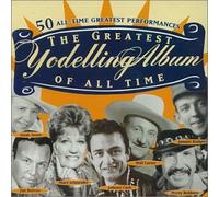 Various - Greatest Vodelling Album of Al