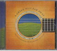 Various - Green Hill Far Away: Sacred Hy