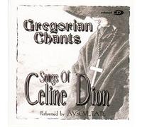 Various - Gregorian Chants: Songs of Celine Dion