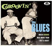 Various - Groove Records - Groovin' The Blues & Rockin' The Groove (2-CD)