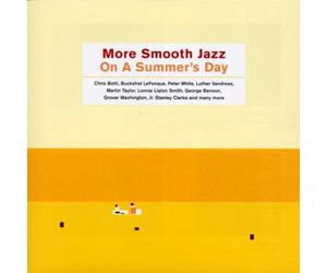 Various^Grover Washington jr^Luther Vandross^Sly and the Family Stone^The Isley Brothers^Herbie Hancock^Eric Gale^Dan Siegel^Lonnie Liston^Tom Scott - More Smooth Jazz on a Summer'S
