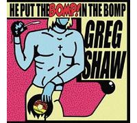 Various - He Put The Bomp In The Bomp