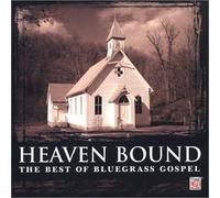 Various - Heaven Bound: Best of Bluegras