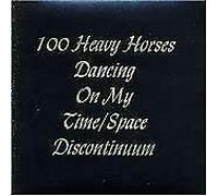 Various - Heavy Horses Dancing on My Time/Space Discontinuum