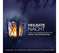 Various - Heiligste Nacht; Chor und Ensemblemusik für Advent und Weihnachten;