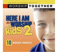 VARIOUS - HERE I AM TO WORSHIP FOR KIDSVOL. 2
