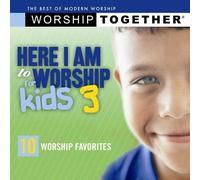 VARIOUS - HERE I AM TO WORSHIP FOR KIDSVOL. 3