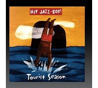 Various - Hip Jazz Bop: Tourist Season