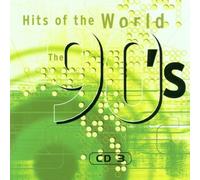 Various - Hits of the World 90'S-Cd3 - Original Artists - Tears for Fears, Caught in the act, No Mercy, Emilia