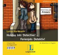 Various - Holiday Job: Detective! / Ferienjob: Detektiv!. 3 Audio-CDs: An Adventure in English