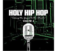 VARIOUS - HOLY HIP HOP 4: TAKING THE GOSPEL T