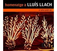 Various - Homenatge A Lluis Llach: Si Vens Amb Mi