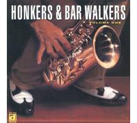 VARIOUS - Honkers & Bar Walkers Vol. 1