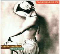 Various - Hot & Sexy-Copulation Blues 1926-1940