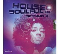 Various - House & Soulful UK Session Vol.3