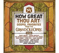 Various - How Great Thou Art: Gospel Favorites Live From The Grand Ole Opry
