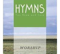 Various - Hymns You Know & Love