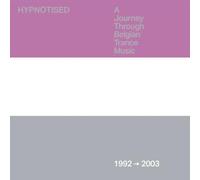 Various - Hypnotised: A Journey Through Belgian Trance Music (1992 - 2003)