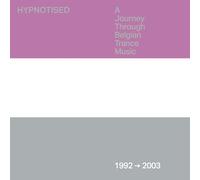 Various - Hypnotised: A Journey Through Belgian Trance Music (1992 - 2003)