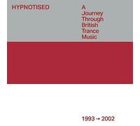 Various - Hypnotised: A Journey Through British Trance Music (1993 - 2002)