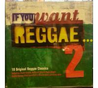 Various - If You Want Reggae 2