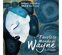 Various - Il Favoloso Mondo Di Wayne Lo Strambo