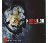 Various - In Christ Alone - 25 Hymns For Today