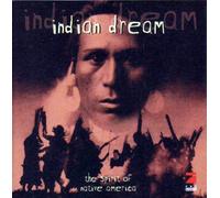 Various - Indian Dream - The Spirit of Native America