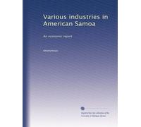 Various industries in American Samoa: An economic report