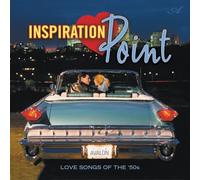 Various - Inspiration Point: Love Songs of the 50's