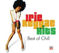 Various - Irie Reggae Hits: Best of Chil