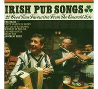 Various - Irish Pub Songs: 22 Good Time Favourites from the Emerald Isle