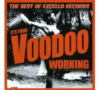 Various - It's Your Voodoo Working: the