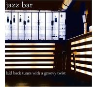 Various - Jazz Bar:Laid Back Tunes