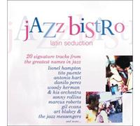 Various - Jazz Bistro: Latin Seduction