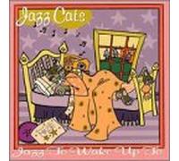 Various - Jazz Cats: Jazz to Wake Up to