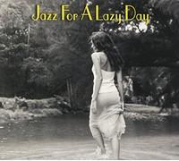 Various - Jazz for a Lazy Day