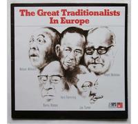 Various-Jazz - THE GREAT TRADITIONALISTS IN EUROPE VINYL LP[15 20696] 1972