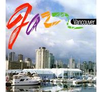 Various - Jazz Vancouver