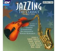 Various - Jazzing the Classics