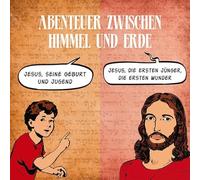 Various - Jesus, Geburt u. Jugend & Jesus, die ersten Jünger & die ersten Wunder - Abenteuer zwischen Himmel und Erde