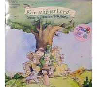 Various - Kein Schöner Land ... - Unsere Beliebtesten Volkslieder
