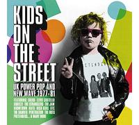 Various Artists – Kids On the Street – CD – 1977-1981