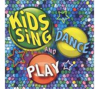 Various - Kids Sing Dance & Play