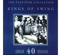 Various - Kings Of Swing - The Platinum Collection