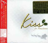 Various - Kiss-For X'mas Lovers / Various