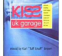 Various - Kiss U.K. Garage