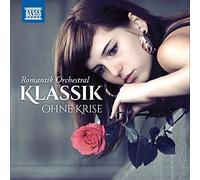 Various - Klassik Ohne Krise: Romantik Orchestral