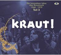 Various - Kraut! - Teil 3 - KRAUT! - Die innovativen Jahre des Krautrock 1968-1979