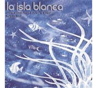 Various - La Isla Blanca
